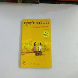 Nguyễn Nhật Ánh - Đi qua hoa cúc-truyện dài