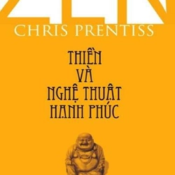 Thiền Và Nghệ Thuật Hạnh Phúc - Chris Prentiss 262274