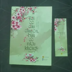 "Tôi có câu chuyện, bạn có rượu không?" - Quan Đông Dã Khách