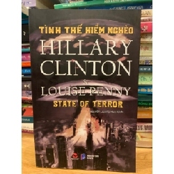Tình thế hiểm nghèo -Hillary Clinton Louise Penny