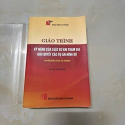 Kỹ năng của luật sư khi tham gia giải quyết các vụ án hình sự - Phần tự chọn