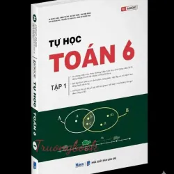 Sách - 2026 - Tự học toán lớp 6 tập 1 +2 - Chương trình mới 785877