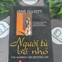 Người Tù Bé Nhỏ (2007) - Jane Elliott 603329