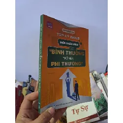 [Sách Cũ SCGR] Top kỹ năng biến nhân viên bình thường trở nên phi thường mới 90% sách màu 2024 HCM0308 KỸ NĂNG