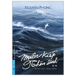 Muôn Kiếp Nhân Sinh - Tập 2 - Nguyên Phong