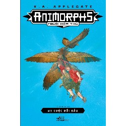 Animorphs - Người Hóa Thú - Tập 3: Cuộc Đối Đầu - K. A. Applegate