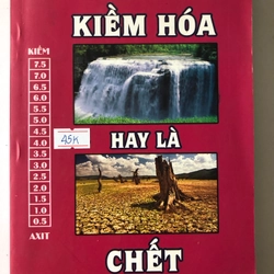 KIỀM HOÁ HAY LÀ CHẾT ( sách dịch) 225 trang, nxb: 2014