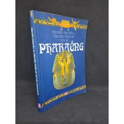 Truyền thuyết và truyện thần kỳ về các Pharaong 2002 mới 70% bị ướt HPB.HCM1108