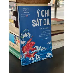 Ý chí sắt đá - Orison Swett Marden