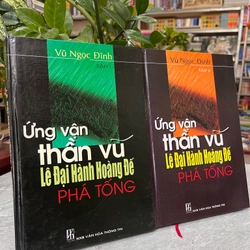 ỨNG VẬN THẦN VŨ - LÊ ĐẠI HÀNH HOÀNG ĐẾ PHÁ TỐNG ( 2 cuốn ) 387548