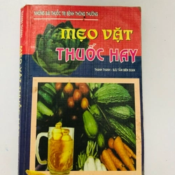 MẸO VẶT THUỐC HAY  - 393 trang, nxb: 2005 359978