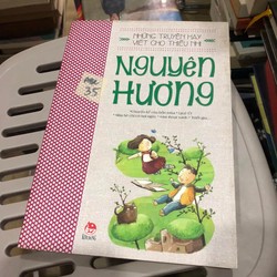 Nguyên Hương - Những truyện hay viết cho thiếu nhi 198201