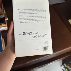 HÃY SỐNG Ở THẾ CHỦ ĐỘNG - K4 1024889