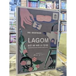 LAGOM: Biết đủ mới là tự do - Niki Brantmark