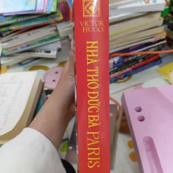 Nhà Thờ Đức Bà Paris – Victor Hugo | Tiểu Thuyết Văn Học Kinh Điển Thế Giới 960592