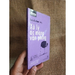 Xử lý ác mộng văn phòng 2006 mới 90% (Kỹ năng sống) HCM060526