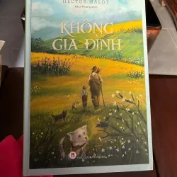 Không Gia Đình (Sans Famille) – Hector Malot | 974436