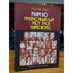 NAM BỘ NHỮNG NHÂN VẬT MỘT THỜI VANG BÓNG - NGUYÊN HÙNG 209661