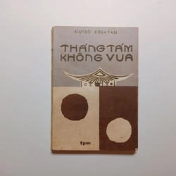 Tháng Tám Không Vua - Kiuto Kobayasi