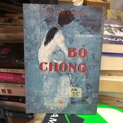 Bỏ chồng - Hồ Biểu Chánh 256523