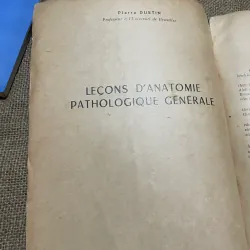 GIẢI PHẪU BỆNH ĐẠI CƯƠNG- LEÇONS D'ANATOMIE PATHOLOGIQUE GENÉRALE SÁCH Y,  KHỔ LỚN 569796