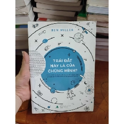 (TẶNG BOOKMARK) Trái đất này là của chúng mình ?RBK01/03