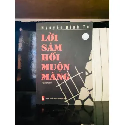Lời sám hối muộn màng - Nguyễn Đình Tú