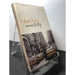 [Sách Cũ SCGR] Nước Mỹ nước Mỹ 2009 mới 80% ố bẩn nếp gấp bìa Phan Việt HPB1309 VĂN HỌC