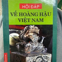 Hỏi đáp về Hoàng hậu Việt Nam - NXB Thời đại .8