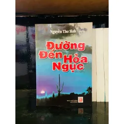 Đường đến hỏa ngục - Nguyễn Thơ Sinh