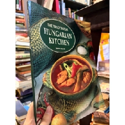 The traditional Hungarian kitchen - Vince Kiado