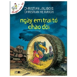 Ngày Em Trai Tớ Chào Đời (2021) - Christian Jolibois, Christian Heinrich