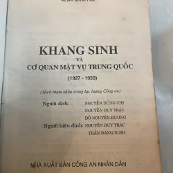 KHANG SINH VÀ CƠ QUAN MẬT VỤ TRUNG QUỐC - ROGER FALIGOT, RÉMI KAUFFER 999078
