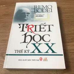 Triết học thế kỷ XX - Remo Bodei 925978