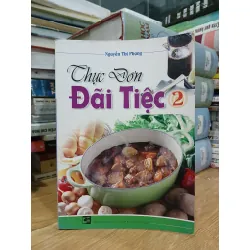 Thực đơn đãi tiệc – Nguyễn Thị Phụng