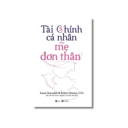 Tài chính cá nhân cho mẹ đơn thân - Susan Reynolds ; Robert Bexton