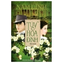 Túy Hoa Đình - Nam Đình