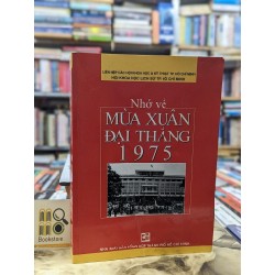 NHỚ VỀ MÙA XUÂN ĐẠI THẮNG 1975 119264