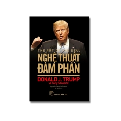 Nghệ thuật đàm phán - Donald J.Trump ; Tony Schwartz