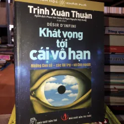 Khát vọng tới cái vô hạn - Trịnh Xuân Thuận