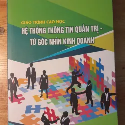 GIÁO TRÌNH CAO HỌC HỆ THỐNG THÔNG TIN QUẢN TRỊ 957821