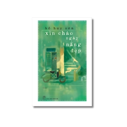 Xin chào ngày nắng đẹp - Hồ Huy Sơn