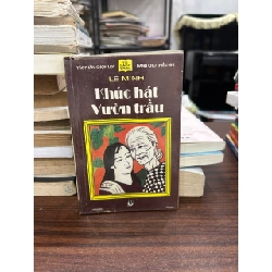 Khúc hát vườn trầu - Lê Minh