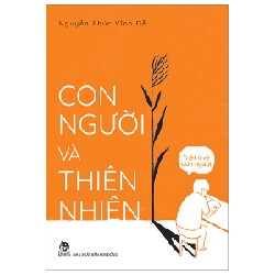 Triết Lí Về Con Người - Con Người Và Thiên Nhiên - Nguyễn Phúc Vĩnh Đễ 148294