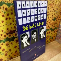36 Bài Thơ - Federico García Lorca