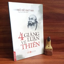 4 Giảng Luận về Thiền - Bồ Đề Đạt Ma