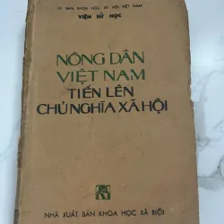 Nông Dân Việt Nam Tiến Lên Chủ Nghĩa Xã Hội