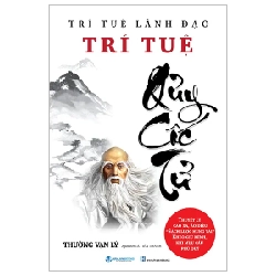 Trí Tuệ Lãnh Đạo - Trí Tuệ Quỷ Cốc Tử - Thường Vạn Lý (Mới 100%) Quản trị, lãnh đạo, Văn Lang Books - SÁCH ĐẠI HỌC 483398