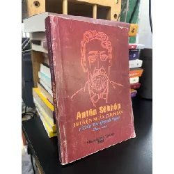 Antôn Sêkhôp - Trần Thị Quỳnh Nga biên soạn