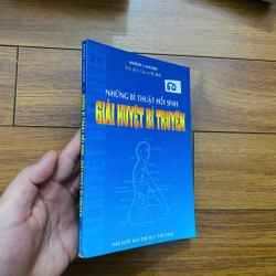 Những Bí Thuật Hồi Sinh – Giải Huyệt Bí Truyền#HATRA